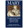 Mary Co-redemptrix, Mediatrix, Gudie thumbnail