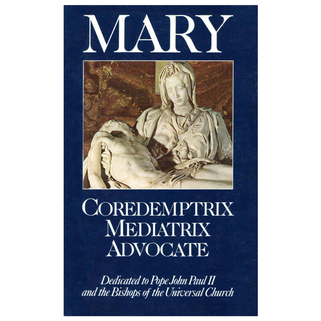 Mary Co-redemptrix, Mediatrix, Gudie