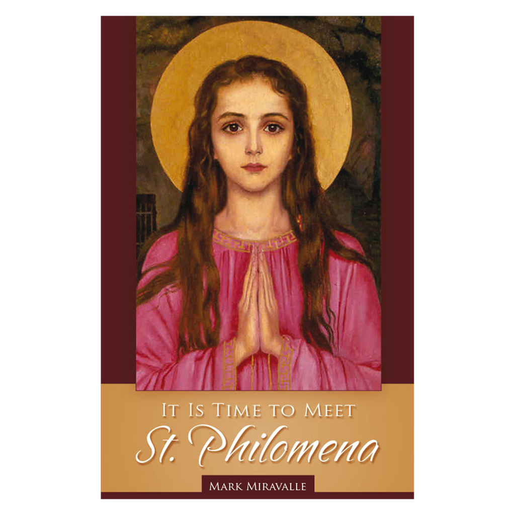 It is Time to Meet St. Philomena