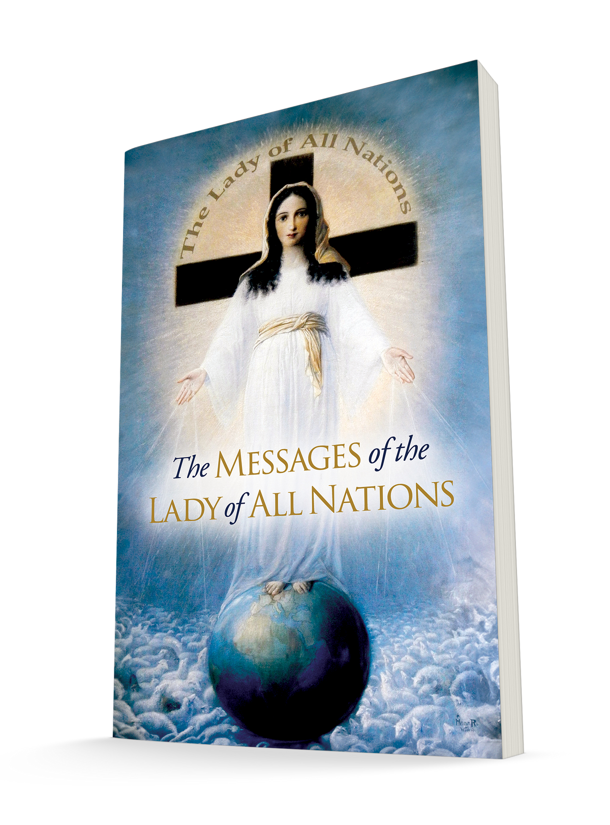 The Messages of the Lady of All Nations