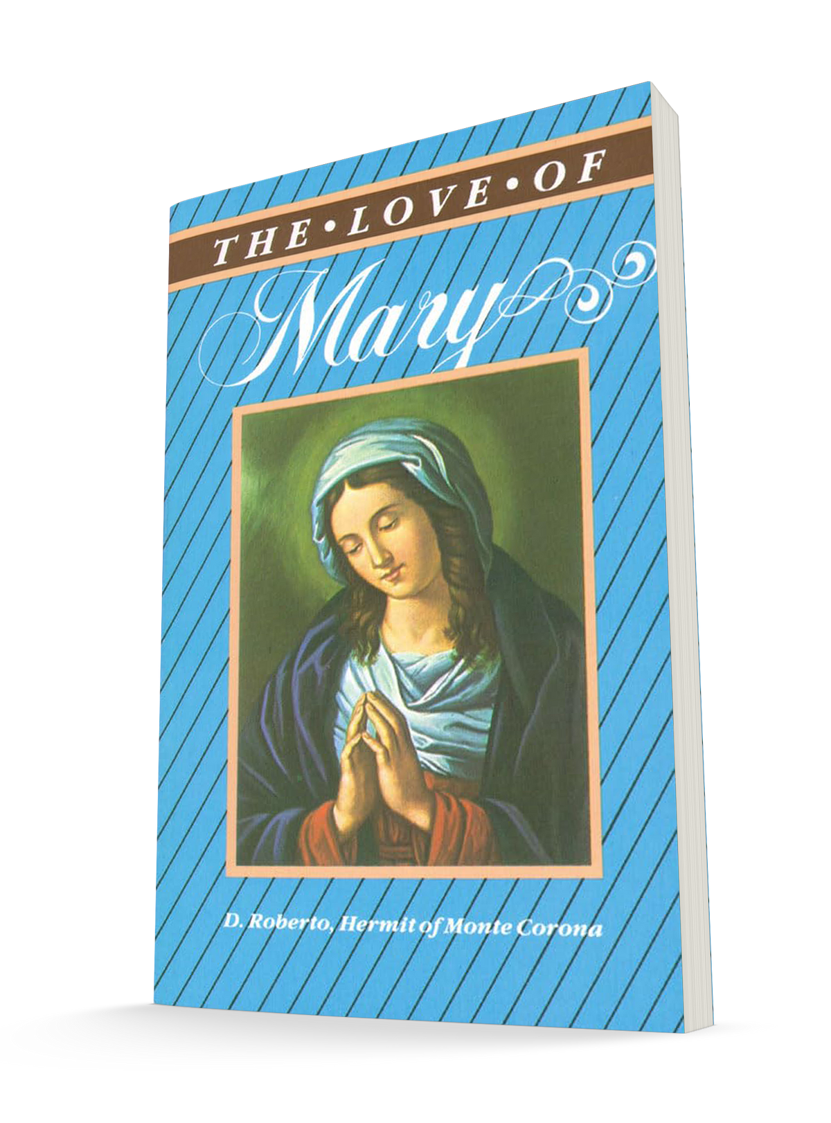 The Love of Mary