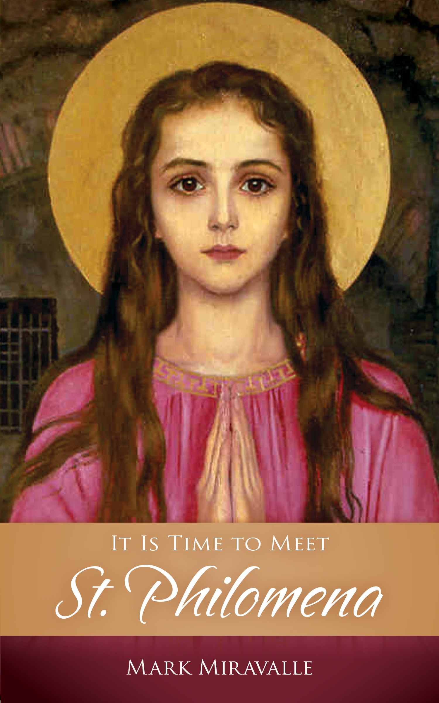 It's Time to Meet St. Philomena (paperback)