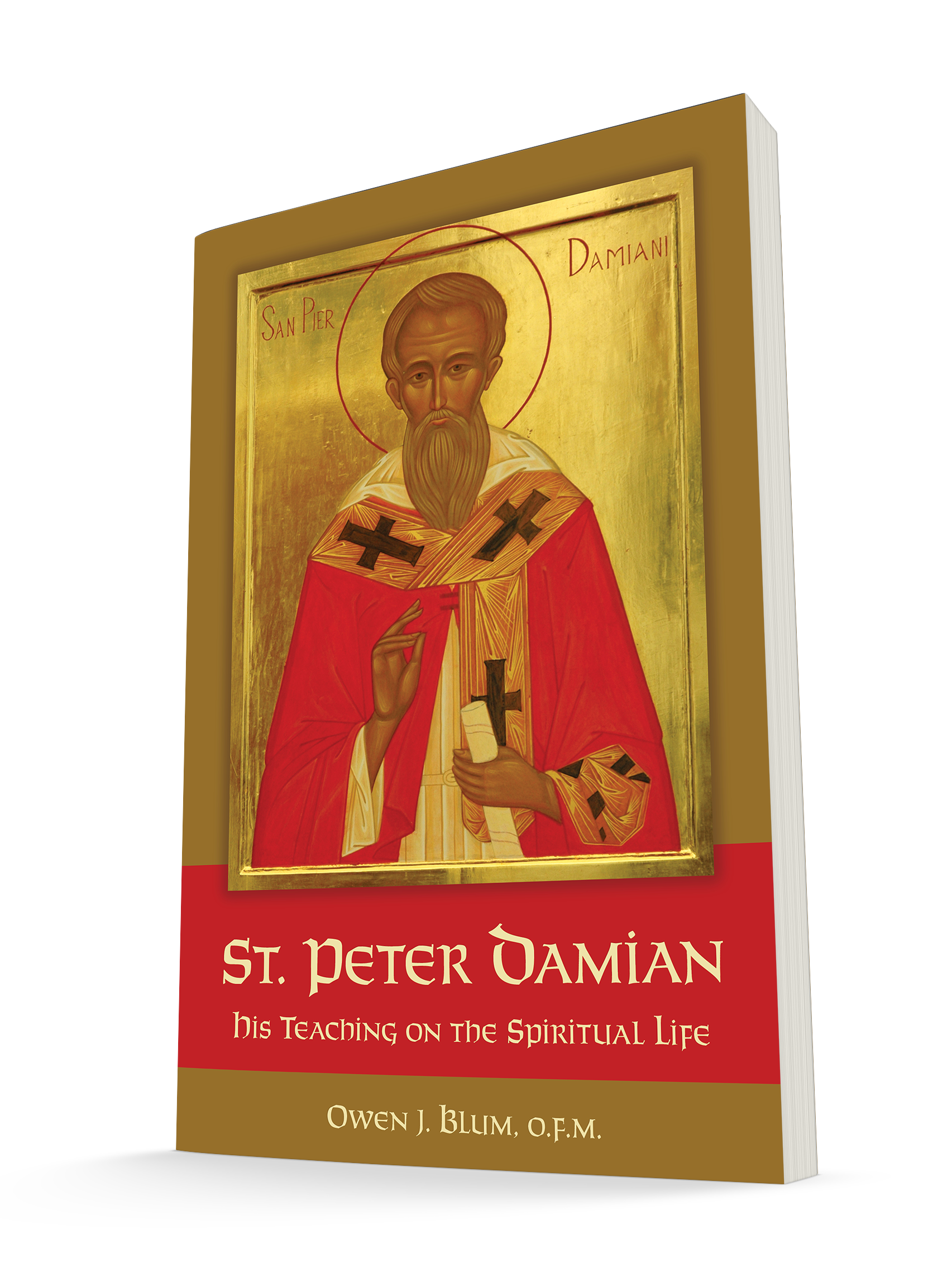 St. Peter Damian: His Teaching on the Spiritual Life