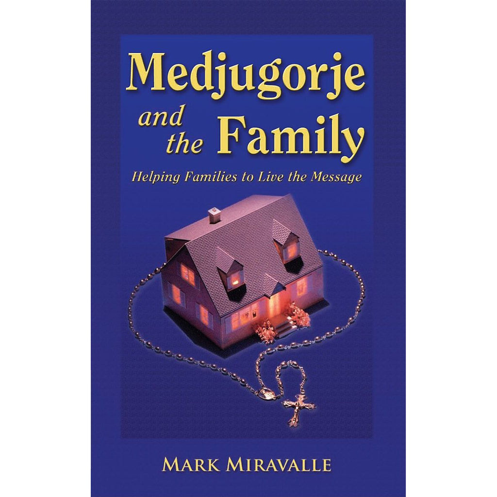 Medjugorje and the Family