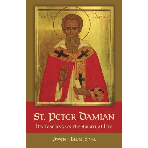 St. Peter Damian: His Teaching on the Spiritual Life